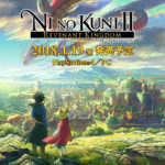 『二ノ国Ⅱ レヴァナントキングダム』予約開始!DLCがセットになったシーズンパス同梱版がお得。